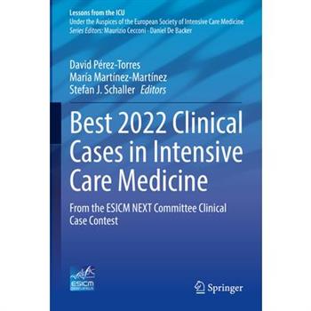 Best 2022 Clinical Cases in Intensive Care Medicine