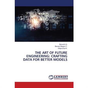 The Art of Future Engineering