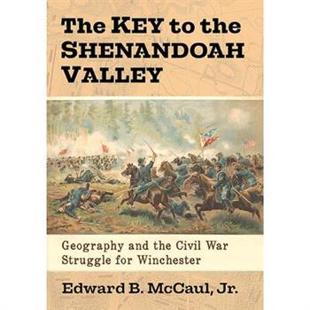 The Key to the Shenandoah Valley
