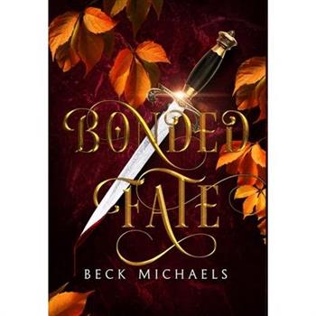 Bonded Fate (Guardians of the Maiden #2)