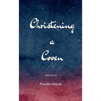 Christening the Coven