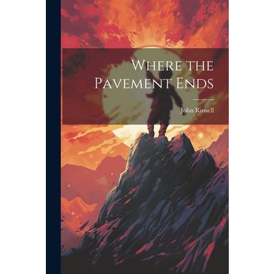 Where the Pavement Ends