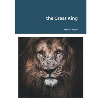 The Great King
