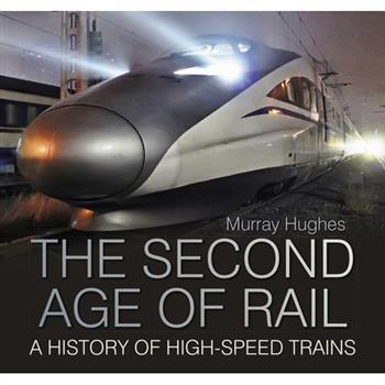 The Second Age of Rail