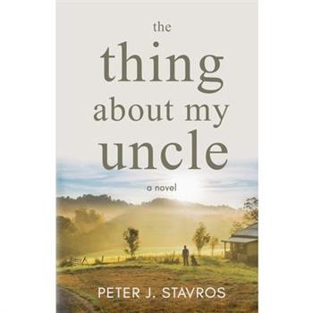 The Thing About My Uncle