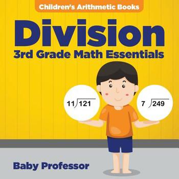 Division 3Rd Grade Math Essentials Children’s Arithmetic Books