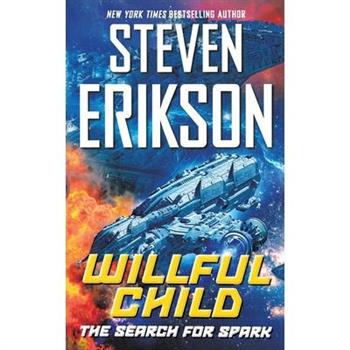 Willful Child: The Search for Spark