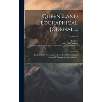 Queensland Geographical Journal ...