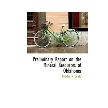 Preliminary Report on the Mineral Resources of Oklahoma