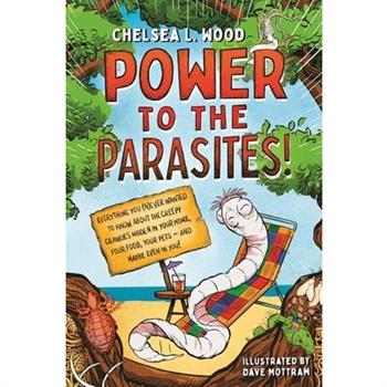 Power to the Parasites!