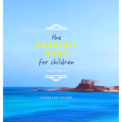 The Greatest News for Children