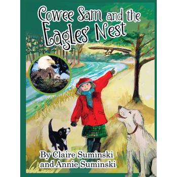 Cowee Sam and The Eagles’ Nest