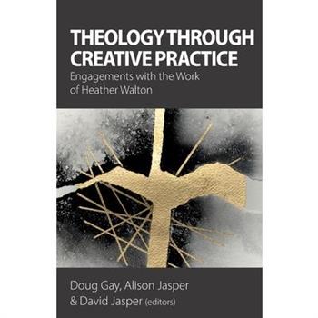 Theology Through Creative Practice