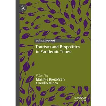 Tourism and Biopolitics in Pandemic Times