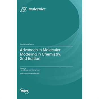 Advances in Molecular Modeling in Chemistry, 2nd Edition