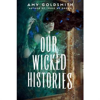 Our Wicked Histories