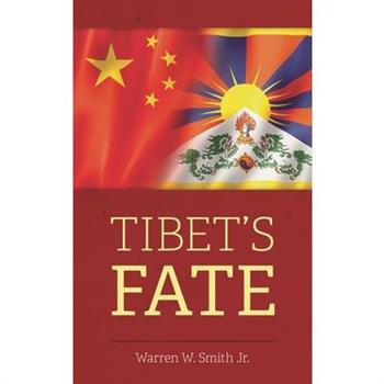 Tibet’s Fate