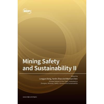 Mining Safety and Sustainability II