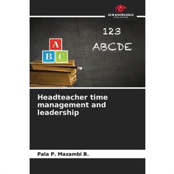 Headteacher time management and leadership