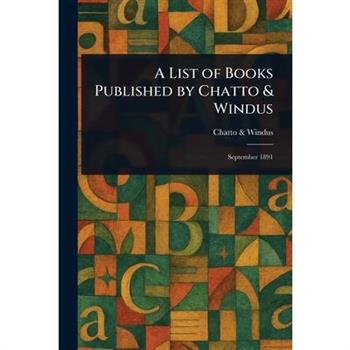 A List of Books Published by Chatto & Windus