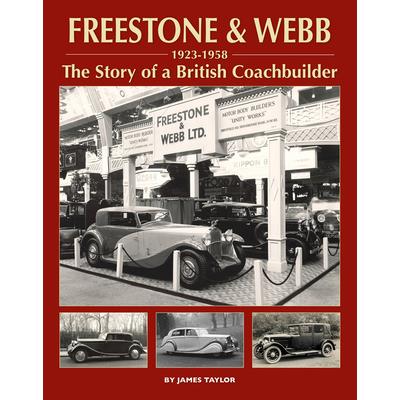 Freestone and Webb, the Story of a British Coachbuilder