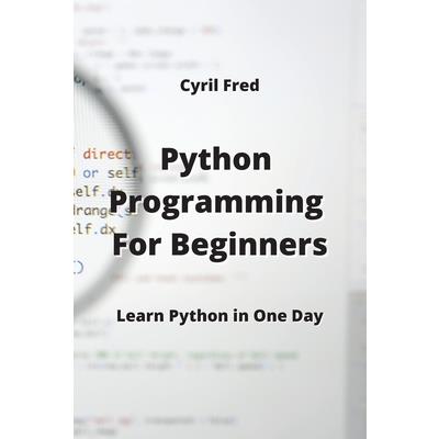 Python Programming For Beginners