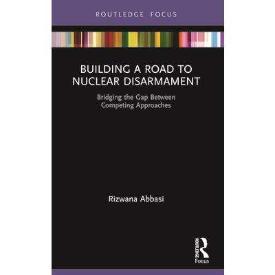 Building a Road to Nuclear Disarmament