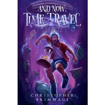 And Now, Time Travel