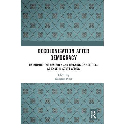 Decolonisation After Democracy