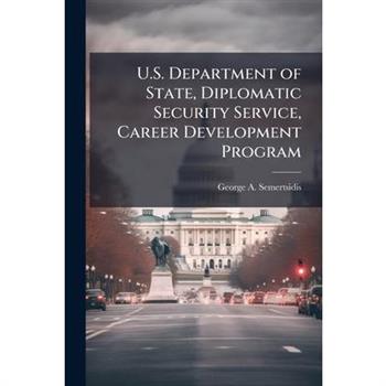 U.S. Department of State, Diplomatic Security Service, Career Development Program
