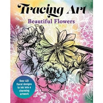 Tracing Art: Beautiful Flowers
