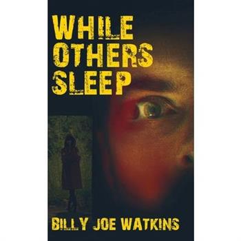 While Others Sleep
