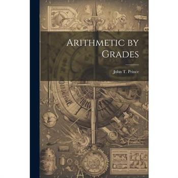Arithmetic by Grades