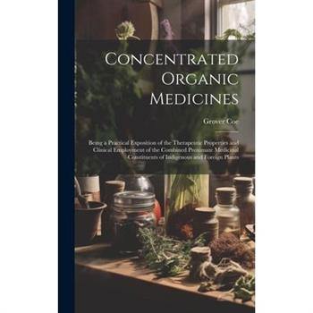 Concentrated Organic Medicines