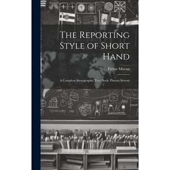 The Reporting Style of Short Hand