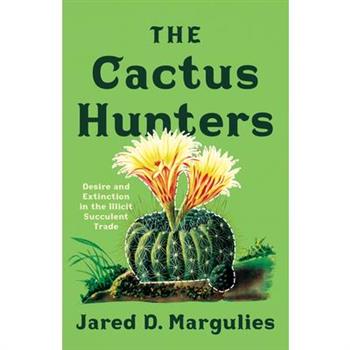 The Cactus Hunters