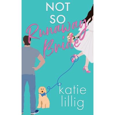 Not So Runaway Bride