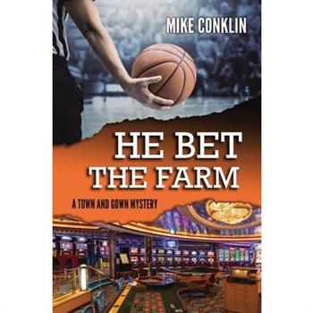 He Bet the Farm