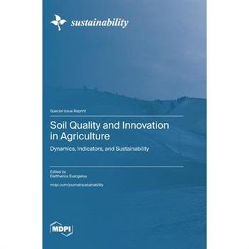 Soil Quality and Innovation in Agriculture