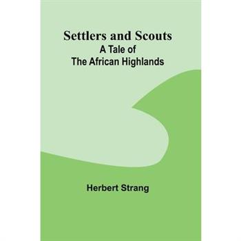 Settlers and Scouts
