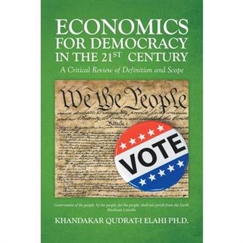 Economics for Democracy in the 21st Century