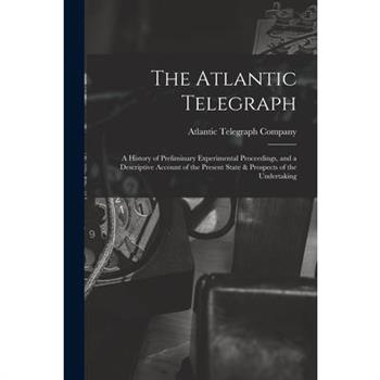The Atlantic Telegraph