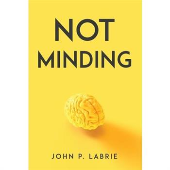 Not Minding
