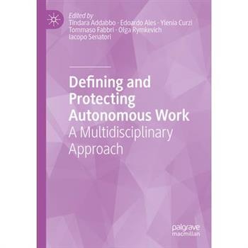 Defining and Protecting Autonomous Work