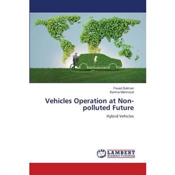 Vehicles Operation at Non-polluted Future