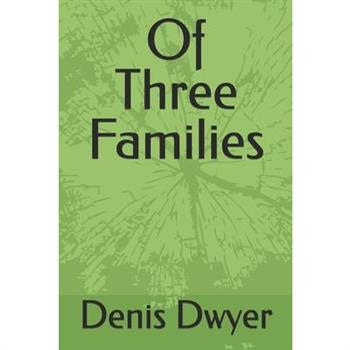 Of Three Families