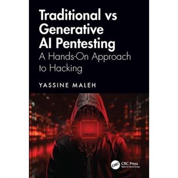 Traditional vs Generative AI Pentesting