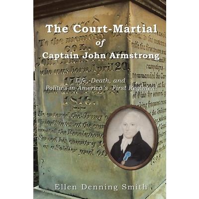The Court-Martial of Captain John Armstrong The Court-Martial of Captain John Armstrong