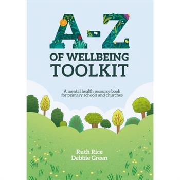 A-Z of Wellbeing Toolkit