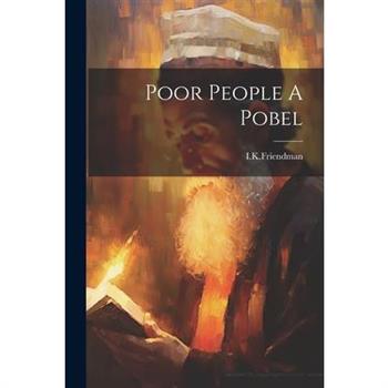 Poor People A Pobel